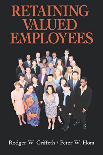 Stock image for Retaining Valued Employees (Advanced Topics in Organizational Behavior) for sale by Chiron Media