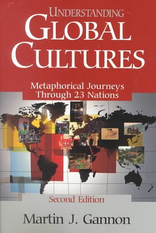 Imagen de archivo de Understanding Global Cultures: Metaphorical Journeys through 23 Nations a la venta por Wonder Book