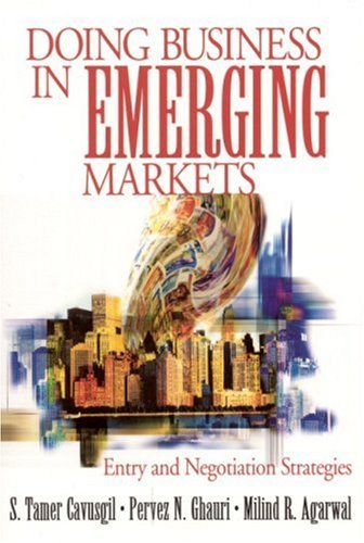 Beispielbild fr Doing Business in Emerging Markets : Entry and Negotiation Strategies zum Verkauf von Better World Books