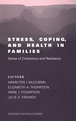 Stock image for Stress, Coping, and Health in Families: Sense of Coherence and Resiliency for sale by Anybook.com