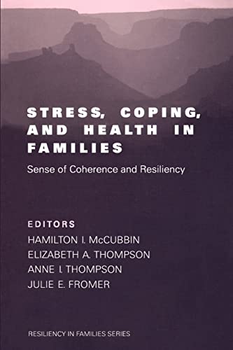 Imagen de archivo de Stress, Coping, and Health in Families : Sense of Coherence and Resiliency a la venta por Better World Books