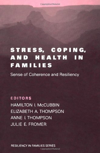 Stock image for Stress, Coping, and Health in Families : Sense of Coherence and Resiliency for sale by Better World Books