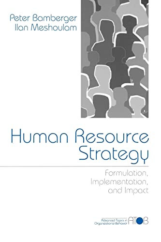 Imagen de archivo de Human Resource Strategy: Formulation, Implementation, and Impact a la venta por Revaluation Books