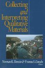 Beispielbild fr Collecting and Interpreting Qualitative Materials : . zum Verkauf von Better World Books