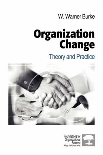 Stock image for Organization Change: Theory and Practice for sale by ThriftBooks-Dallas