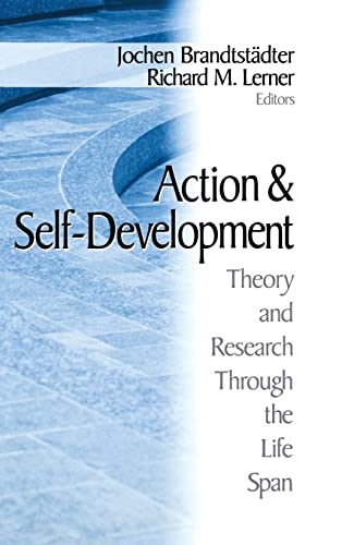 Beispielbild fr Action and Self-Development: Theory and Research Through the LifeSpan zum Verkauf von SecondSale