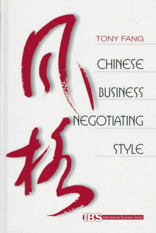 9780761915751: Chinese Business Negotiating Style (International Business series)