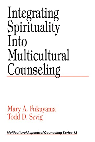 9780761915843: Integrating Spirituality into Multicultural Counseling (Multicultural Aspects of Counseling series)