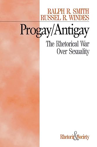 Stock image for Progay/Antigay Vol. 4 : The Rhetorical War over Sexuality for sale by Better World Books: West