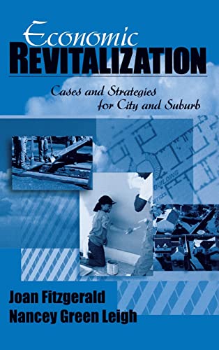 Imagen de archivo de Economic Revitalization: Cases and Strategies for City and Suburb a la venta por Anybook.com
