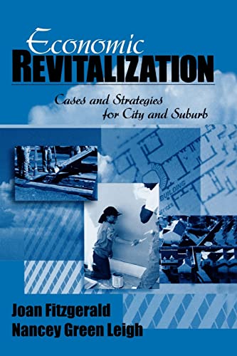 Stock image for Economic Revitalization : Cases and Strategies for City and Suburb for sale by Better World Books