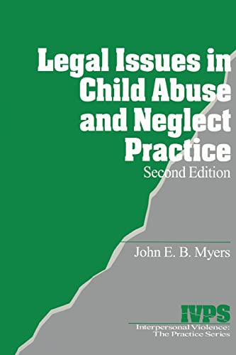 Beispielbild fr Legal Issues in Child Abuse and Neglect Practice (Interpersonal Violence: The Practice Series) zum Verkauf von BooksRun