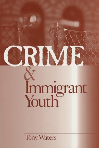 Stock image for Crime and Immigrant Youth for sale by Better World Books