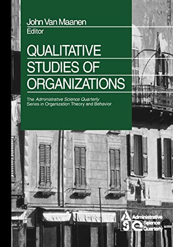 Imagen de archivo de Qualitative Studies of Organizations (The Administrative Science Quarterly Series in Organizational Theory and Behavior) a la venta por HPB-Red