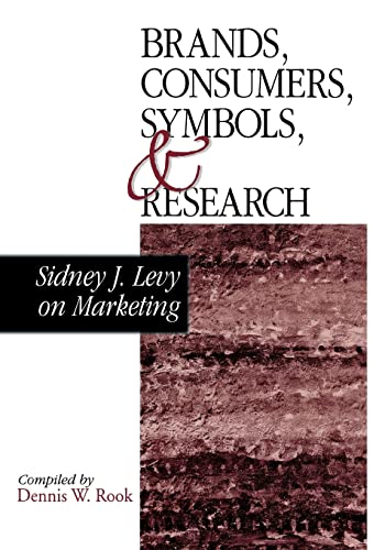 Stock image for Brands, Consumers, Symbols and Research: Sidney J Levy on Marketing for sale by WorldofBooks