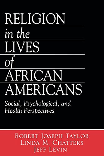 Stock image for Religion in the Lives of African Americans: Social, Psychological, and Health Perspectives for sale by HPB-Red