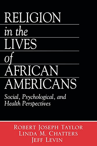 Stock image for Religion in the Lives of African Americans: Social, Psychological, and Health Perspectives for sale by Chiron Media
