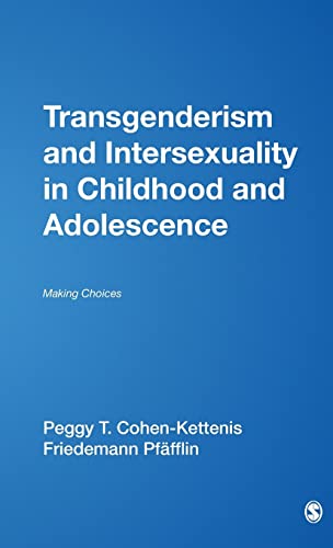 9780761917106: Transgenderism and Intersexuality in Childhood and Adolescence: Making Choices: 46