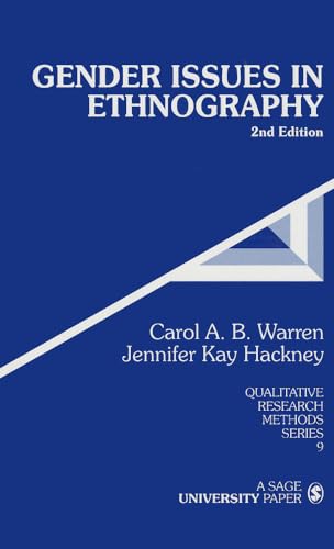 

Gender Issues in Ethnography (Qualitative Research Methods)