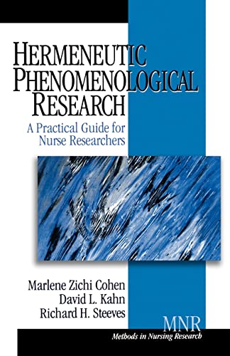 Beispielbild fr Hermeneutic Phenomenological Research: A Practical Guide for Nurse Researchers (Methods in Nursing Research) zum Verkauf von Goodwill Books