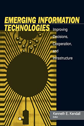 Stock image for Emerging Information Technology: Improving Decisions, Cooperation, and Infrastructure for sale by HPB-Red