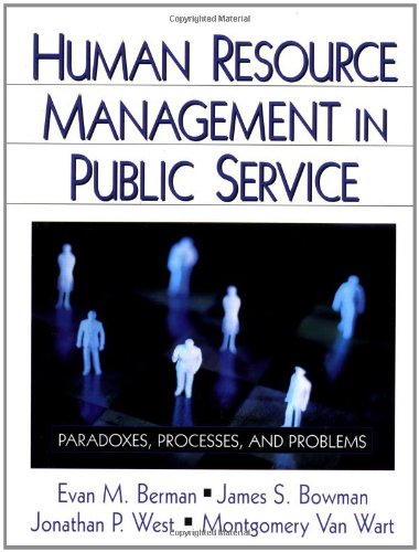 9780761917533: Human Resource Management in Public Service: Paradoxes, Processes, and Problems