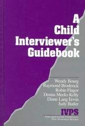 Imagen de archivo de A Child Interviewer's Guide (Interpersonal Violence: The Practice Series) a la venta por HPB-Red