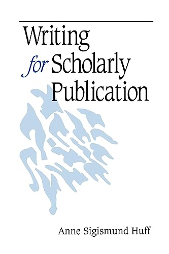 9780761918059: Writing for Scholarly Publication