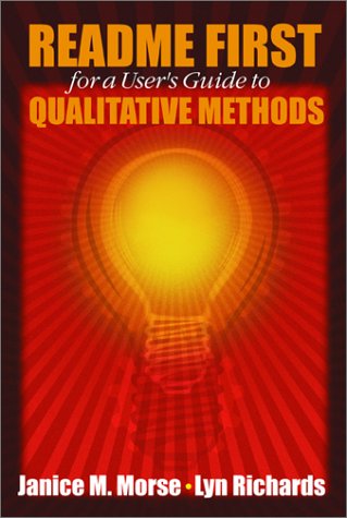 9780761918905: README FIRST for a User′s Guide to Qualitative Methods