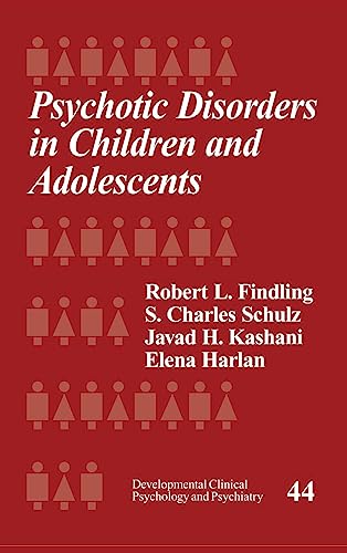 9780761920199: Psychotic Disorders in Children and Adolescents