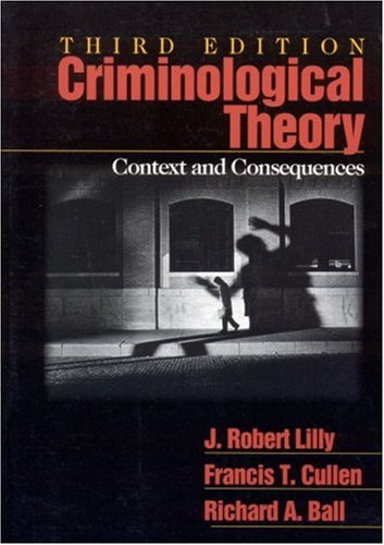 Beispielbild fr Criminological Theory : Context and Consequences zum Verkauf von Better World Books