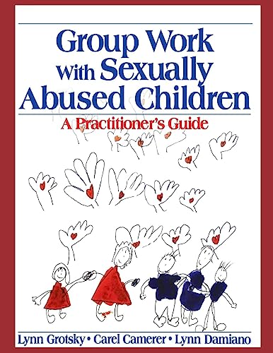 Beispielbild fr Group Work with Sexually Abused Children: A Practitioner's Guide zum Verkauf von HPB-Red