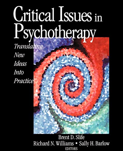 Stock image for Critical Issues in Psychotherapy: Translating New Ideas into Practice for sale by Books Unplugged