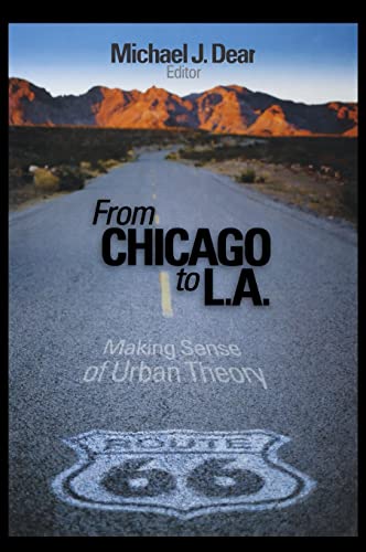 Stock image for From Chicago to L.A.: Making Sense of Urban Theory for sale by Books From California