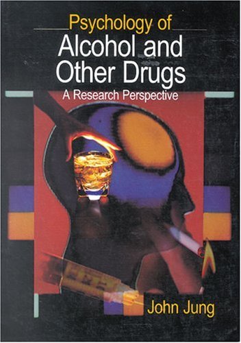 Imagen de archivo de Psychology of Alcohol and Other Drugs : A Research Perspective a la venta por Better World Books