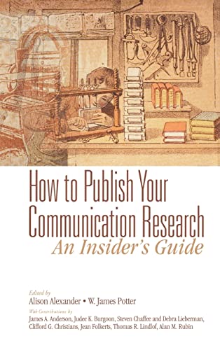 Stock image for How to Publish Your Communication Research: An Insider? Guide for sale by WeSavings LLC