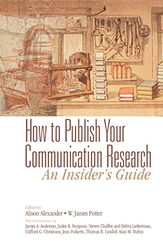 Stock image for How to Publish Your Communication Research: an Insider's Guide for sale by Better World Books