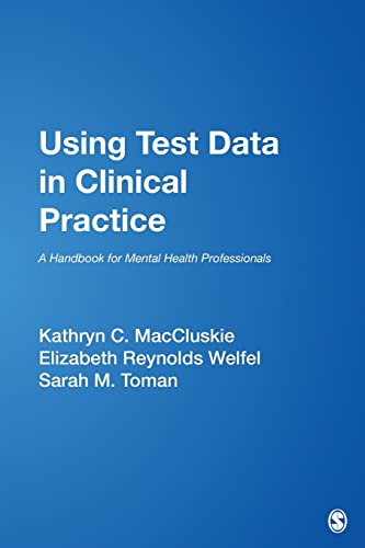 Imagen de archivo de Using Test Data in Clinical Practice : A Handbook for Mental Health Professionals a la venta por Better World Books: West