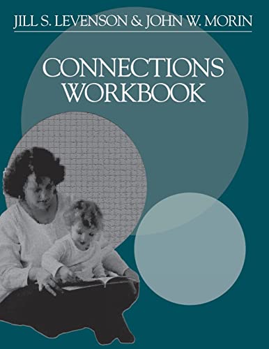 Connections Workbook (9780761921936) by Levenson, Jill S.; Morin, John W.