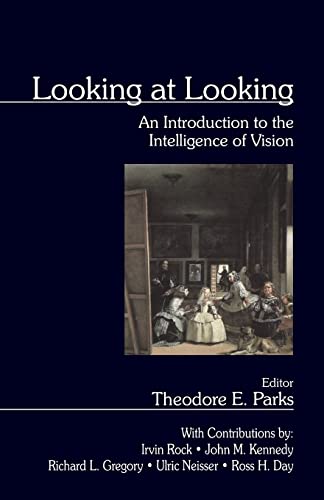 9780761922049: Looking at Looking: An Introduction to the Intelligence of Vision