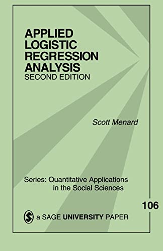 9780761922087: Applied Logistic Regression Analysis (Quantitative Applications in the Social Sciences) (v. 106)