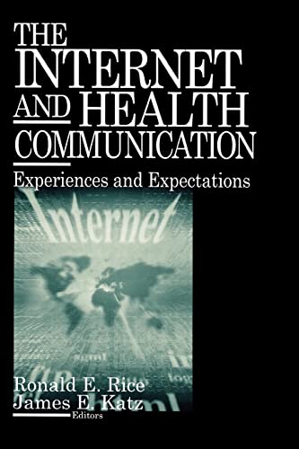 Stock image for The Internet and Health Communication: Experiences and Expectations for sale by Pistil Books Online, IOBA