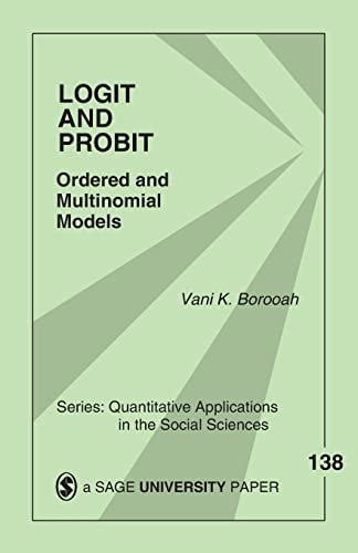 9780761922421: Logit and Probit: Ordered and Multinomial Models: 138 (Quantitative Applications in the Social Sciences)