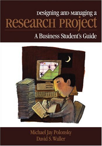 Beispielbild fr Designing and Managing a Research Project : A Business Student's Guide zum Verkauf von Better World Books