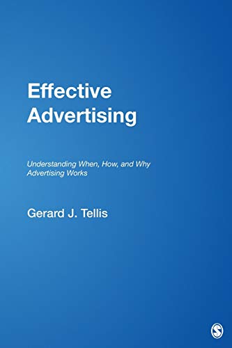 Stock image for Effective Advertising: Understanding When, How, and Why Advertising Works (Marketing for a New Century) for sale by Gulf Coast Books