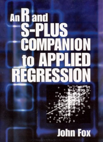 An R and S-Plus Companion to Applied Regression - John Fox