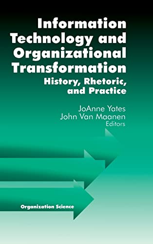 Stock image for Information Technology and Organizational Transformation: History, Rhetoric and Preface for sale by ThriftBooks-Dallas