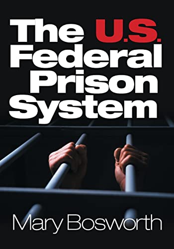 Imagen de archivo de The U.S. Federal Prison System a la venta por Wizard Books