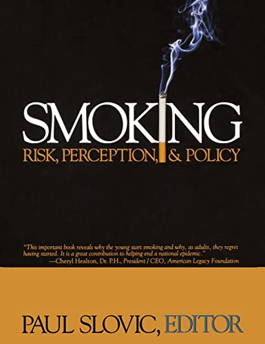 Stock image for Smoking: Risk, Perception, and Policy for sale by ThriftBooks-Dallas
