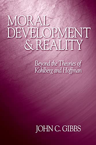 Imagen de archivo de Moral Development and Reality: Beyond the Theories of Kohlberg and Hoffman a la venta por HPB-Red